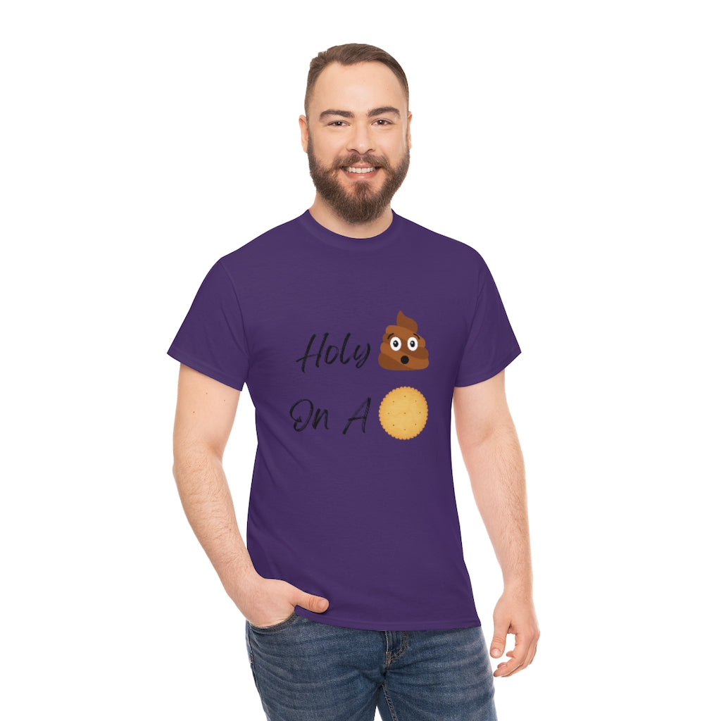 Holy Crap on A Cracker Unisex Heavy Cotton Tee