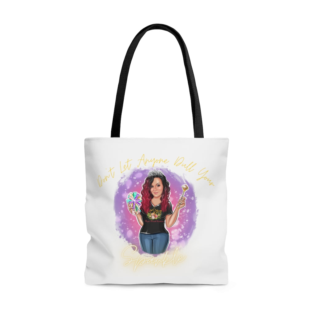 Don't Let Anyone Dull Your Sparkle Tote Bag